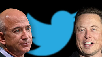 马斯克收购推特后 贝佐斯抛出了中国阴谋论