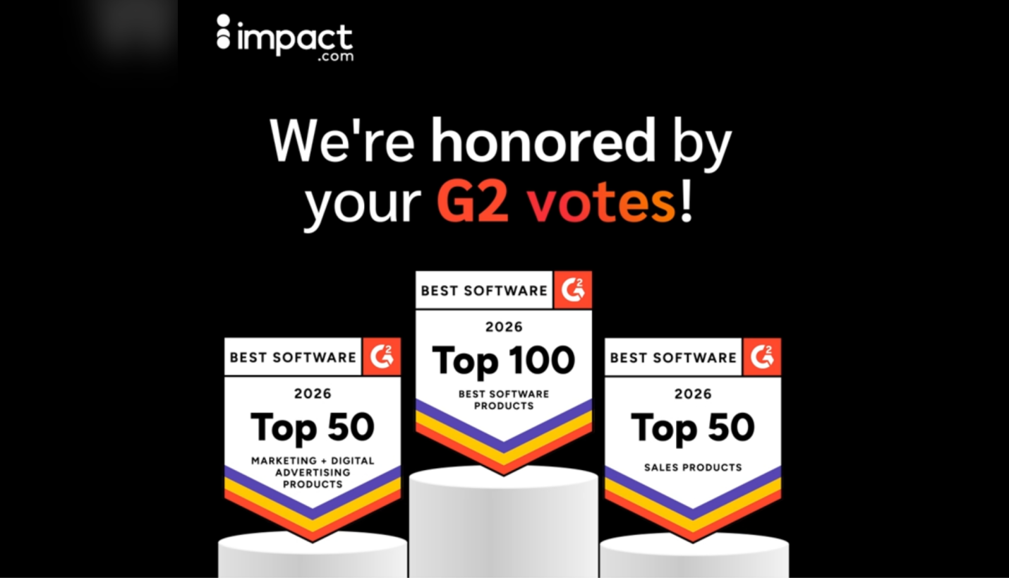 定义合作伙伴经济新标杆!impact.com荣膺G2 2026年度最佳软件奖多项大奖